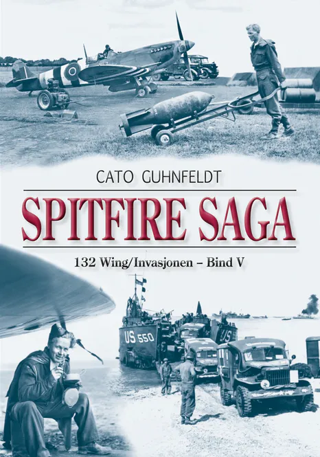 Hovedbilde Spitfiresaga Vol 5 132 Wing/Invasjon - Bind V