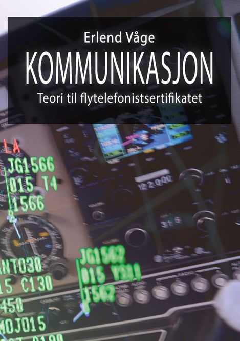 Hovedbilde Kommunikasjon - Teori til flytelefonisertifikatet ...